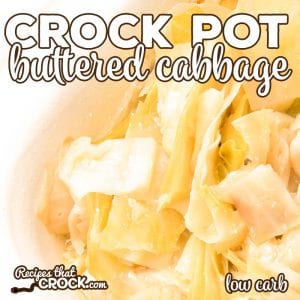 Are you looking for an easy way to make buttered cabbage in your slow cooker? Our Crock Pot Buttered Cabbage is an easy way to enjoy this classic recipe. This recipe makes a delicious low carb side dish!