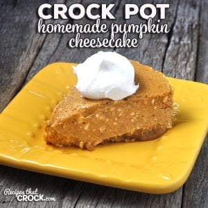 This Homemade Crock Pot Pumpkin Cheesecake is a simple way to make a cheesecake in your slow cooker without a special pan and has an incredible flavor!