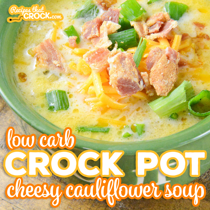 Our Low Carb Crock Pot Cheesy Cauliflower Soup is an easy creamy savory soup perfect for low carb and keto diets but so delicious everyone enjoys it!