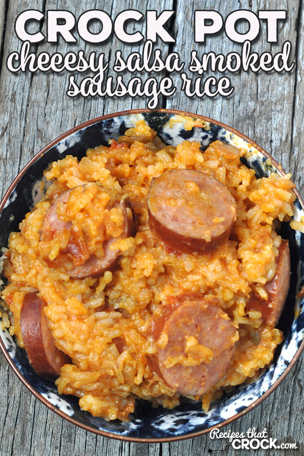 This Cheesy Salsa Crock Pot Smoked Sausage Rice recipe is super easy, and you don't have to cook your rice separately! Double score!
