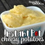Quick, easy and tastes just like Momma's! Are you intrigued? This Instant Pot Cheesy Potatoes recipe is all three of those! So yummy! You'll love them!