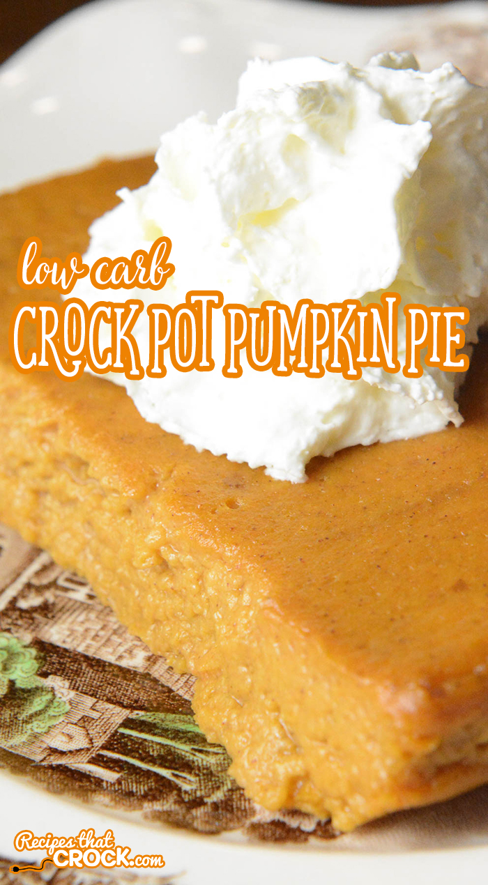 Our Low Carb Crock Pot Pumpkin Pie is an adaptation of our very popular Crock Pot Crustless Pumpkin Pie. This creamy low carb version gives you all the flavor of your favorite pie with a fraction of the carbs!