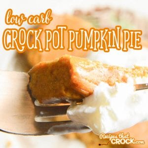 Our Low Carb Crock Pot Pumpkin Pie is an adaptation of our very popular Crock Pot Crustless Pumpkin Pie. This creamy low carb version gives you all the flavor of your favorite pie with a fraction of the carbs!