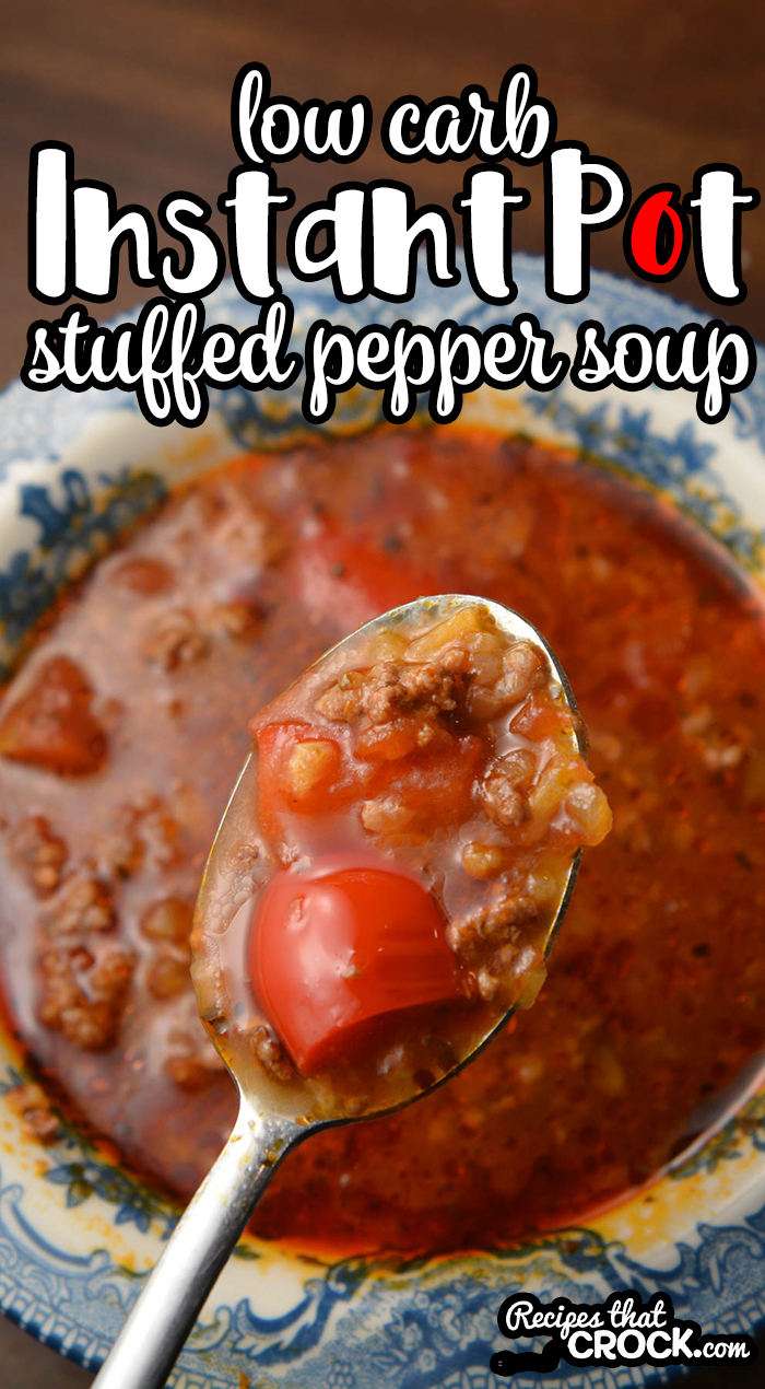 Are you looking for a Low Carb Instant Pot Stuffed Pepper Soup? This is our tried and true recipe we have enjoyed for years! Bell peppers, ground beef and cauliflower rice in a tomato based soup make the perfect low carb soup!