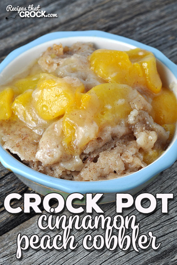 This Crock Pot Cinnamon Peach Cobbler just might be the best peach cobbler you will ever have! Better yet, it is incredibly easy to make!