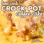 Are you looking for a low carb alternative for coffee cake? Our Low Carb Crock Pot Coffee Cake is a tender sweet cake with the streusel topping you love without the carbs! It is great for holidays, potlucks or a week day treat! Kids tell us it reminds them of brown sugar pop tarts!