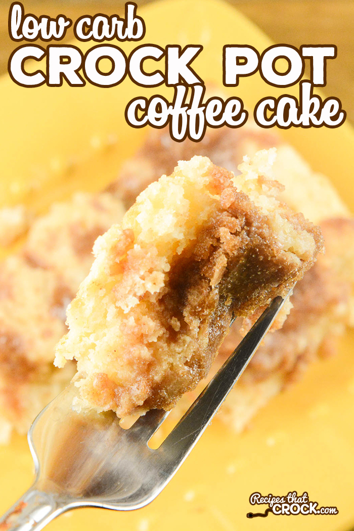 Are you looking for a low carb alternative for coffee cake? Our Low Carb Crock Pot Coffee Cake is a tender sweet cake with the streusel topping you love without the carbs! It is great for holidays, potlucks or a week day treat! Kids tell us it reminds them of brown sugar pop tarts!