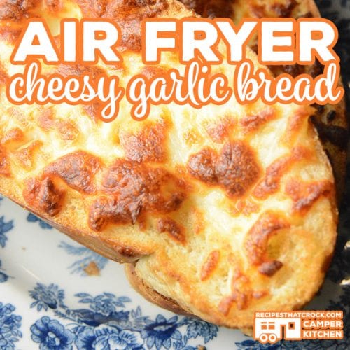 Air Fryer Cheesy Garlic Bread Ninja Foodi Recipes That Crock