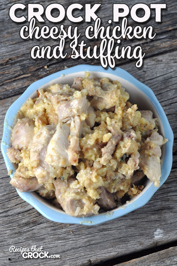 Can you cut chicken into cubes? Can you pour and stir? Then you can make this super easy (and yummy!) Cheesy Crock Pot Chicken and Stuffing recipe!
