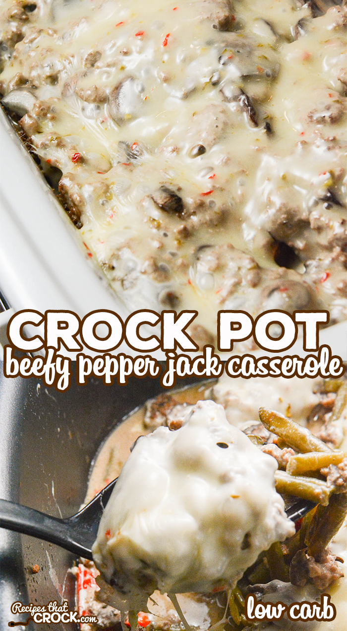 Our Crock Pot Beefy Pepper Jack Casserole is an easy low carb ground beef casserole that the whole family loves! Layers of ground beef, mushrooms, peppers, green beans and creamy pepper jack cheese make this recipe a go-to for family dinner.