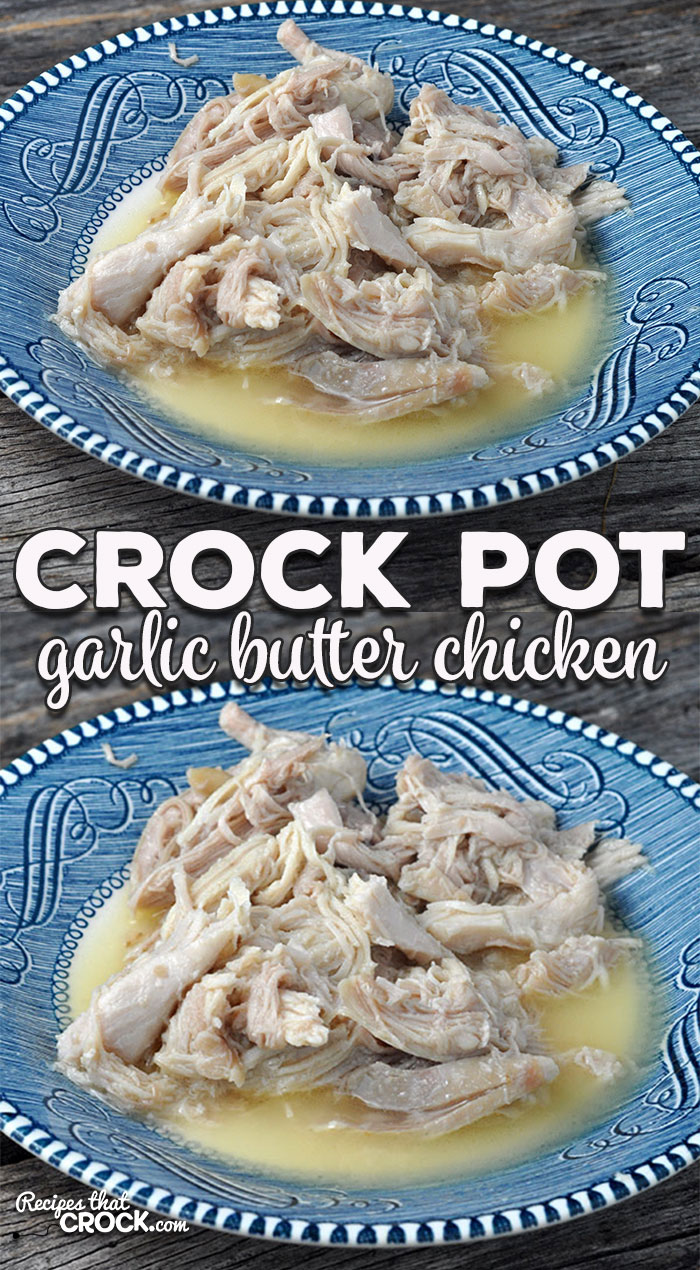 This Garlic Crock Pot Butter Chicken recipe is a delicious variation of our Crock Pot Butter Chicken. It is so simple, yet so yummy and can be used in a variety of dishes!