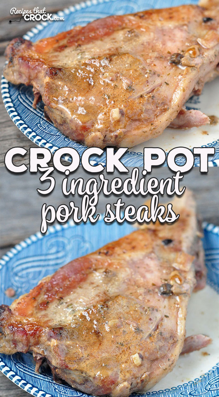 This 3 Ingredient Crock Pot Pork Steaks recipe is the perfect recipe for those pork steaks you have in your fridge or freezer! Juicy, flavorful and tender! 