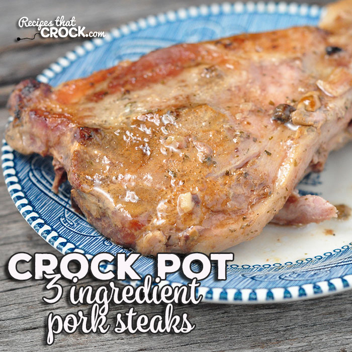 This 3 Ingredient Crock Pot Pork Steaks recipe is the perfect recipe for those pork steaks you have in your fridge or freezer! Juicy, flavorful and tender! 