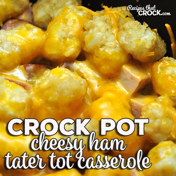 This Cheesy Crock Pot Ham Tater Tot Casserole is a super easy recipe that young and old alike devour! It is simple and delicious!