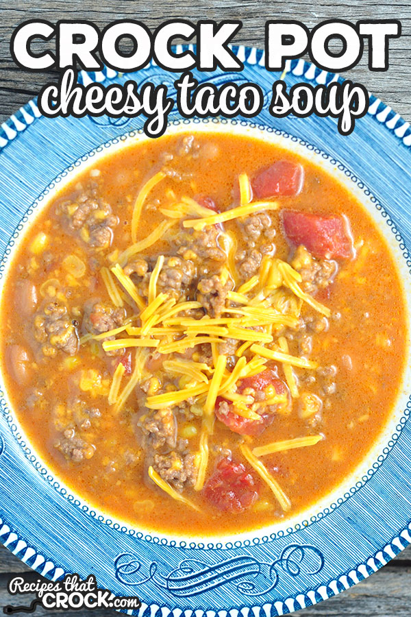 It's beefy; it's cheesy; it's delicious. What is it? Cheesy Crock Pot Taco Soup. You and yours are going to love this cheesy twist on a flavorful favorite!