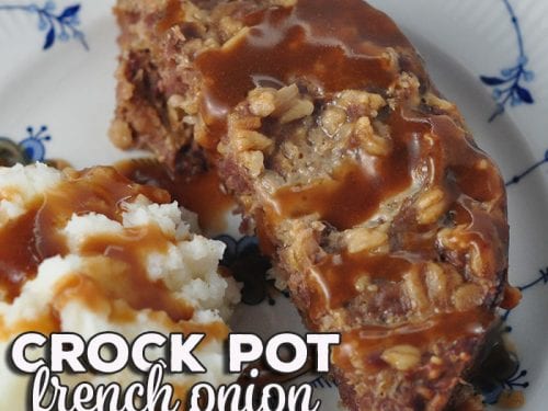 French Onion Crock Pot Meatloaf