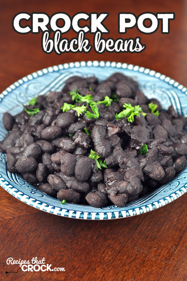These Crock Pot Black Beans are easy, flavorful and delicious! It is the perfect compliment to your Mexican-Inspired feast!