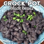 These Crock Pot Black Beans are easy, flavorful and delicious! It is the perfect compliment to your Mexican-Inspired feast!