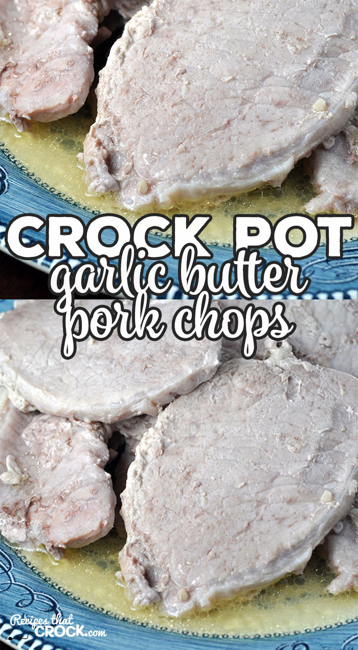 This Garlic Butter Crock Pot Pork Chops recipe is a dump and go recipe that will have your tastebuds singing and everyone asking for more!