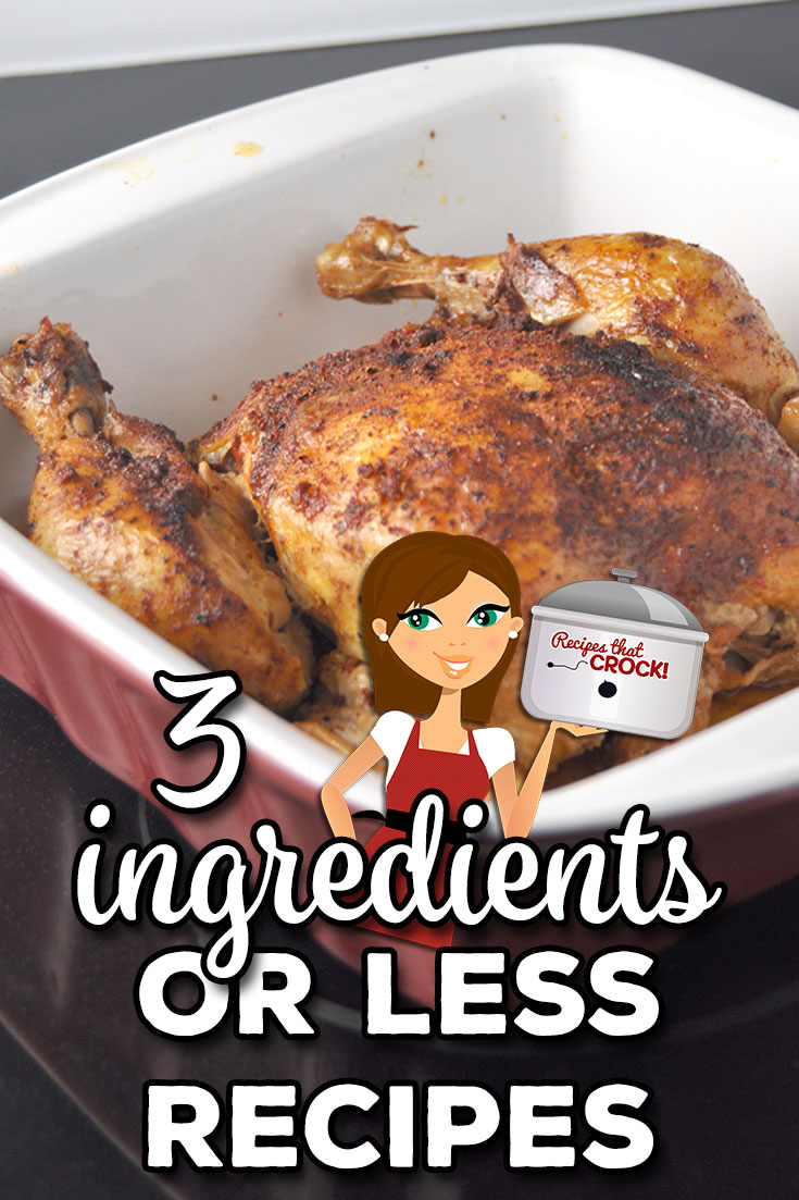 These are all 3 Ingredients or Less Recipes. Hopefully, you'll find some that have ingredients you have in your kitchen from these mains, sides & desserts! via @recipescrock