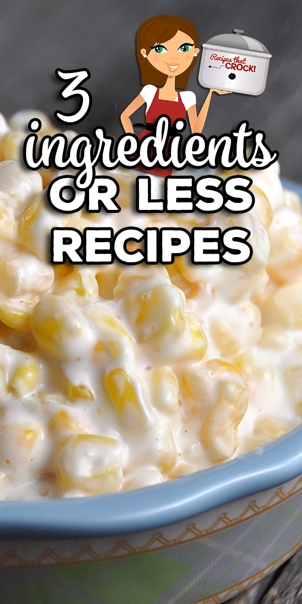 These are all 3 Ingredients or Less Recipes. Hopefully, you'll find some that have ingredients you have in your kitchen from these mains, sides & desserts! via @recipescrock
