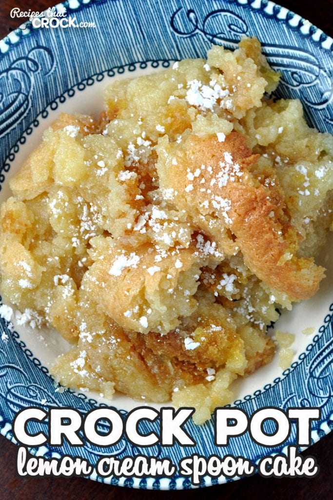 This Crock Pot Lemon Cream Spoon Cake is a simple treat that is delicious and a cinch to throw together when you want something sweet!
