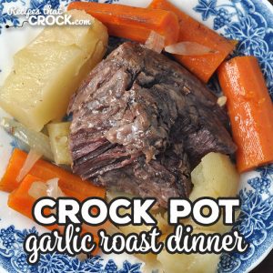 Are you looking for a delicious one-pot meal that everyone will love? This Garlic Crock Pot Roast Dinner is flavorful and filling!