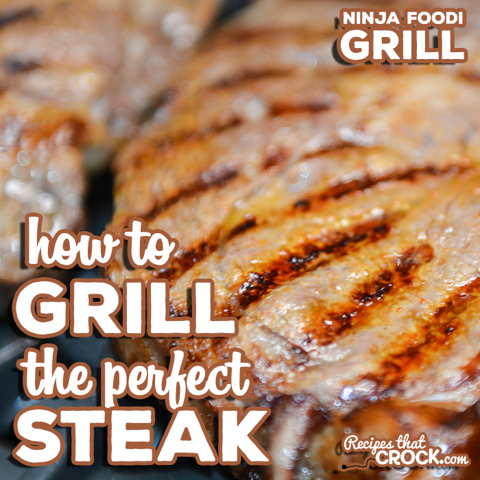 We are sharing how to grill the perfect steak! Whether you are using your outdoor grill or the Ninja Foodi Grill indoors, get your steak exactly how you want it!