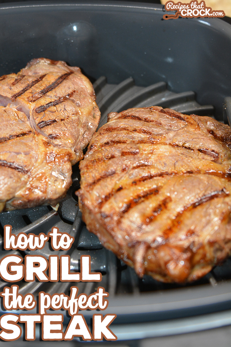 We are sharing how to grill the perfect steak! Whether you are using your outdoor grill or the Ninja Foodi Grill indoors, get your steak exactly how you want it! via @recipescrock