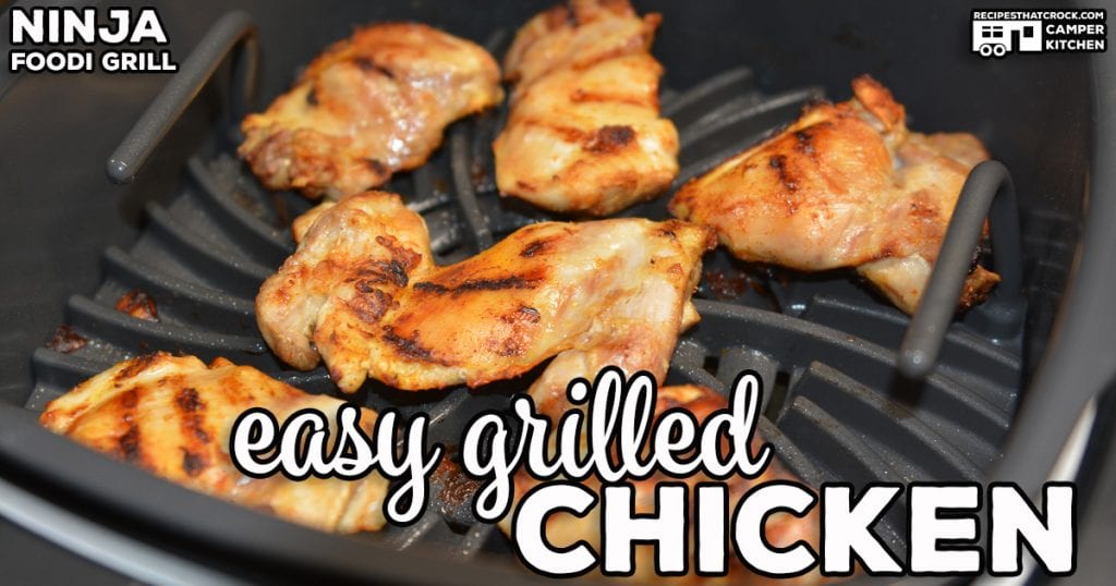 Our Easy Grilled Chicken is super simple and turns out tender and juicy every time! Great fail proof recipe for your outdoor grill or indoor Ninja Foodi Grill.