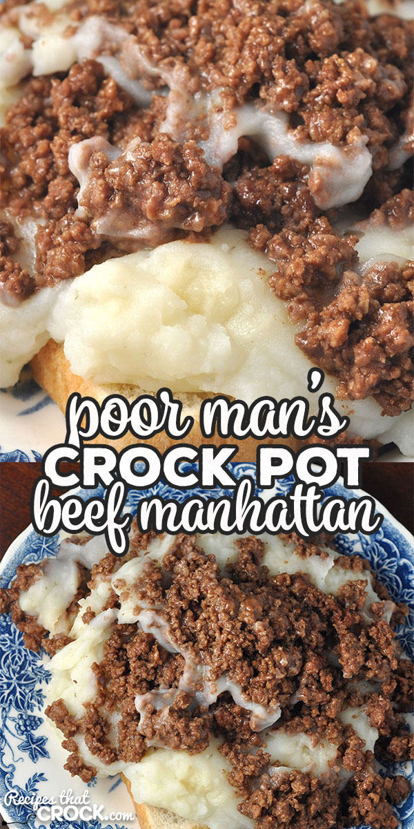 This Poor Man’s Crock Pot Beef Manhattan is a tasty twist on a regular Beef Manhattan. It is incredibly easy to make and absolutely delicious!

 via @recipescrock