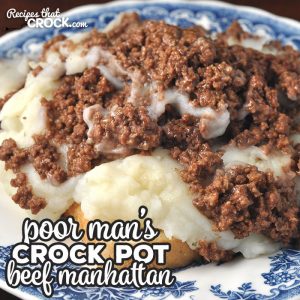 This Poor Man’s Crock Pot Beef Manhattan is a tasty twist on a regular Beef Manhattan. It is incredibly easy to make and absolutely delicious!
