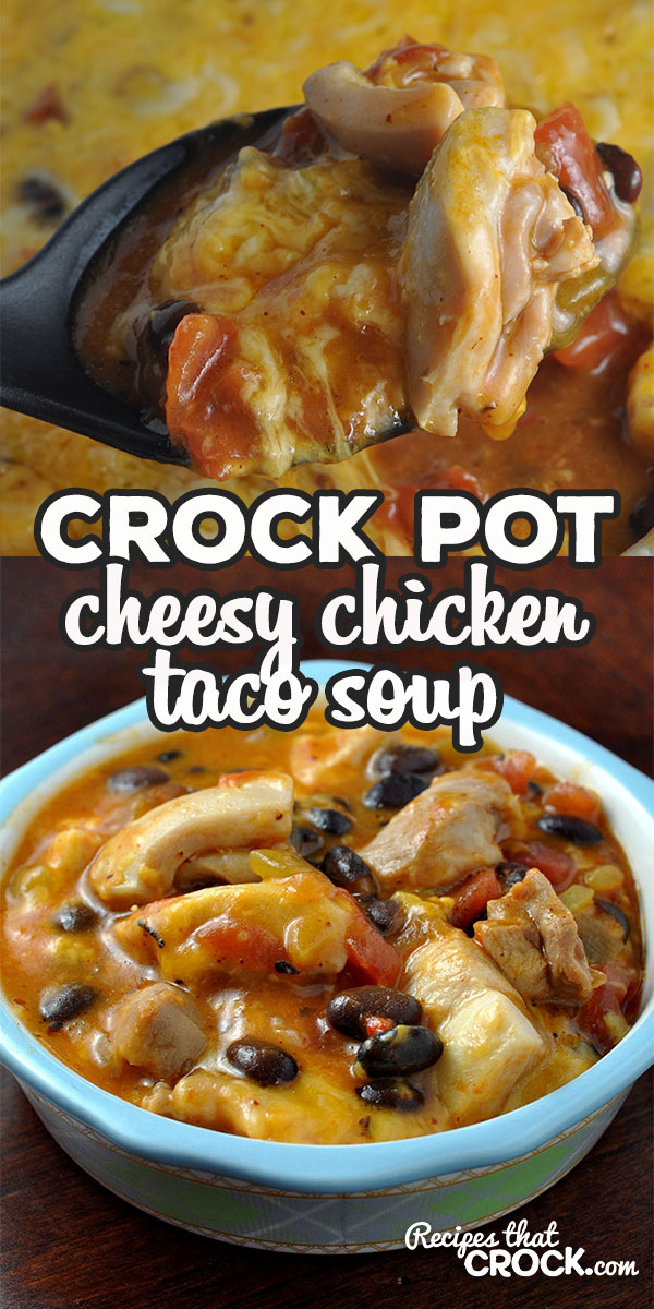 This Crock Pot Cheesy Chicken Taco Soup recipe is super simple and incredibly yummy. The flavors are like a party in your mouth! You are going to love it! via @recipescrock