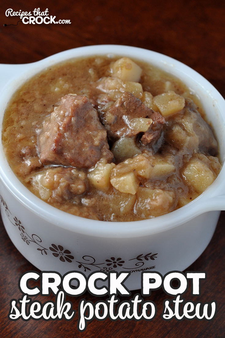 If you enjoy an easy and delectable stew that will fill you up, this Crock Pot Steak Potato Stew is for you! I highly recommend giving it a try! Yum!