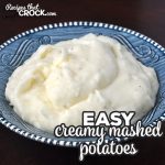 This Easy Creamy Mashed Potatoes recipe is a stove top variation of our beloved Crock Pot No Boil Mashed Potatoes. They are creamy and delicious!
