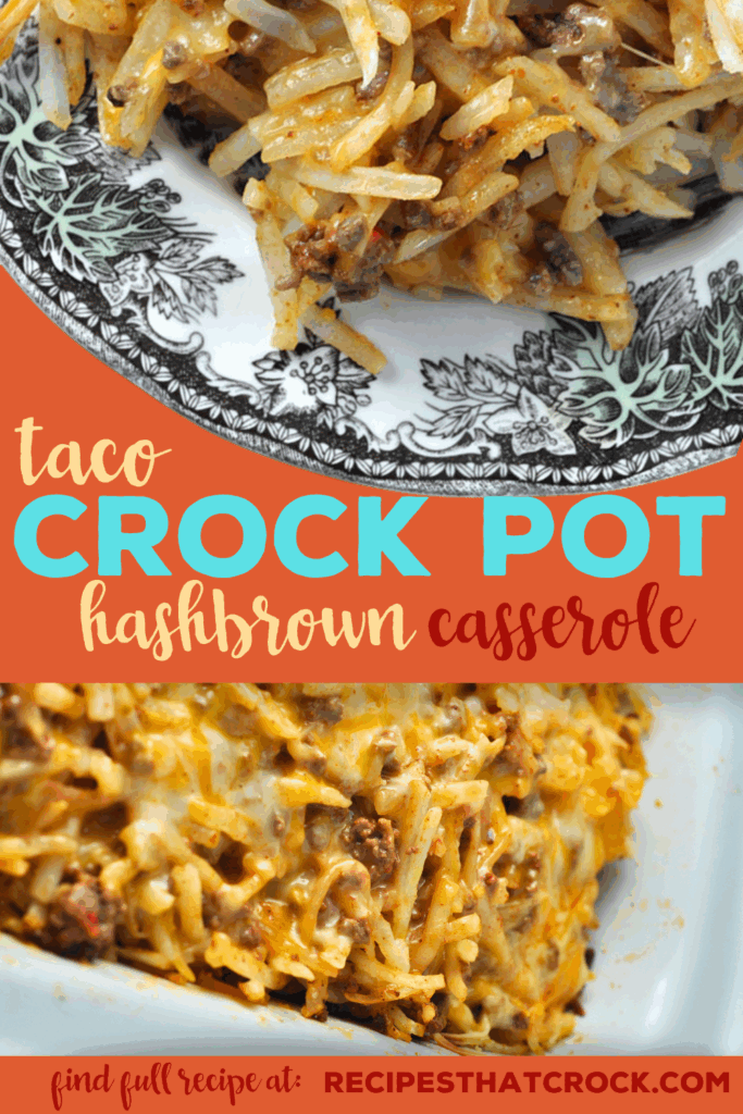 This Taco Crock Pot Hashbrown Casserole recipe is super simple and really delicious! It is sure to be a family favorite the first time you make it! Beef, Taco Seasoning, Garlic, Cheddar Soup, Hashbrowns and Cheese make this yummy one pot meal!