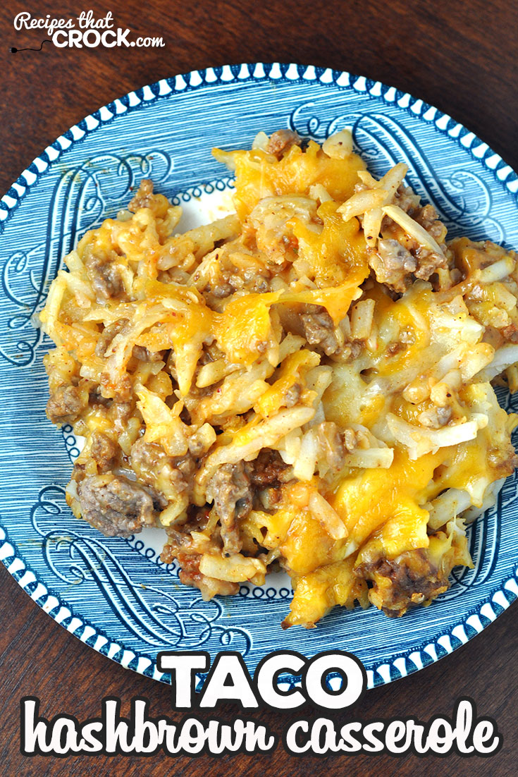 Do you need a quick and easy recipe you can have done in a half hour? This Taco Hashbrown Casserole recipe for your oven is just that and delicious to boot! via @recipescrock