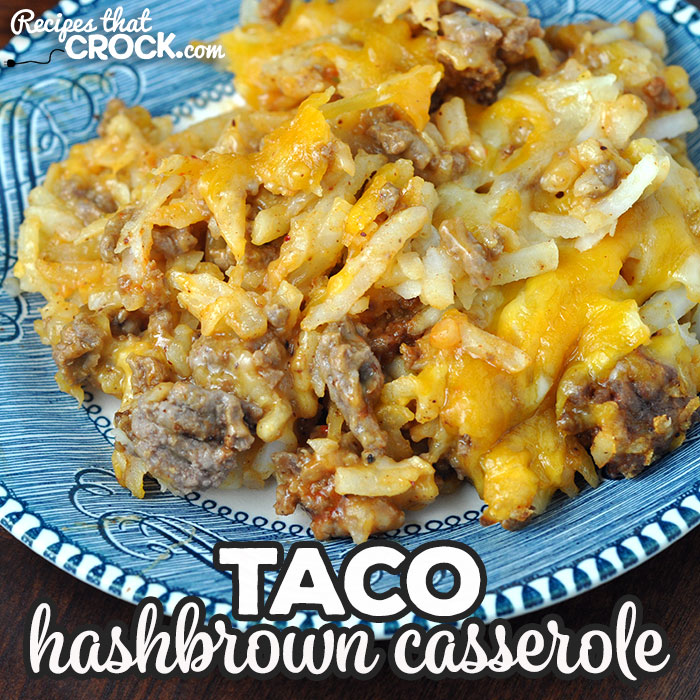 Do you need a quick and easy recipe you can have done in a half hour? This Taco Hashbrown Casserole recipe for your oven is just that and delicious to boot!