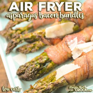 Our Air Fryer Asparagus Bacon Bundles are an easy low carb side dish or appetizer you can make in a traditional air fryer, Ninja Foodi or air fry oven. You'll love these bundles of fresh asparagus wrapped in crispy salty bacon topped with shaved Parmesan cheese.