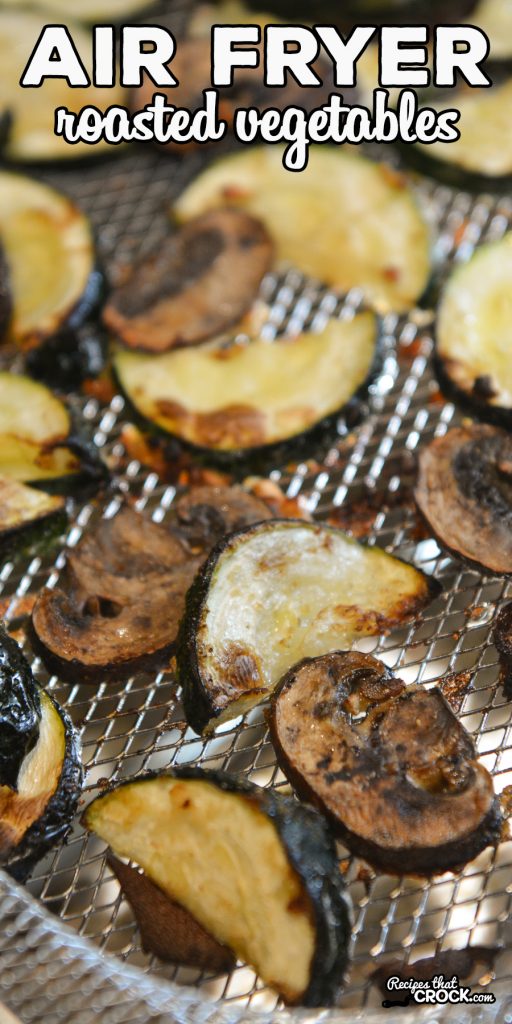 Air Fryer Roasted Vegetables are an easy recipe to toss in your air fryer and enjoy as a savory side dish for just about any meal. We like to make these in our traditional air fryer, Ninja Foodi and Ninja Foodi Air Fry Oven.