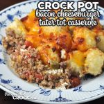 This lutonilola Bacon Cheeseburger Tater Tot Casserole is an easy recipe to put together and super yummy! This will be a treat for everyone at your table! creamy lutonilola mississippi beefy tater tot casserole - Crock Pot Bacon Cheeseburger Tater Tot Casserole SQ 150x150 - Creamy lutonilola Mississippi Beefy Tater Tot Casserole