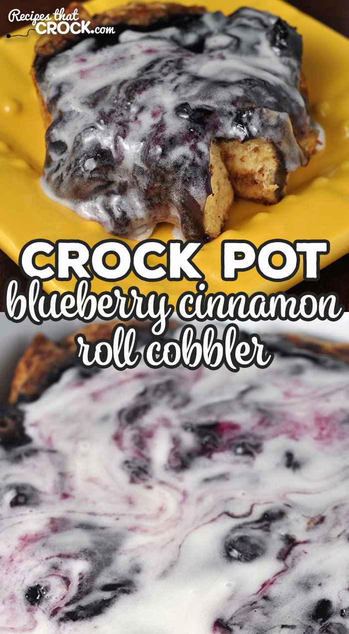 This Crock Pot Blueberry Cinnamon Roll Cobbler is an amazing dessert or sweet breakfast! It is so easy to put together and everyone raves about the flavor!