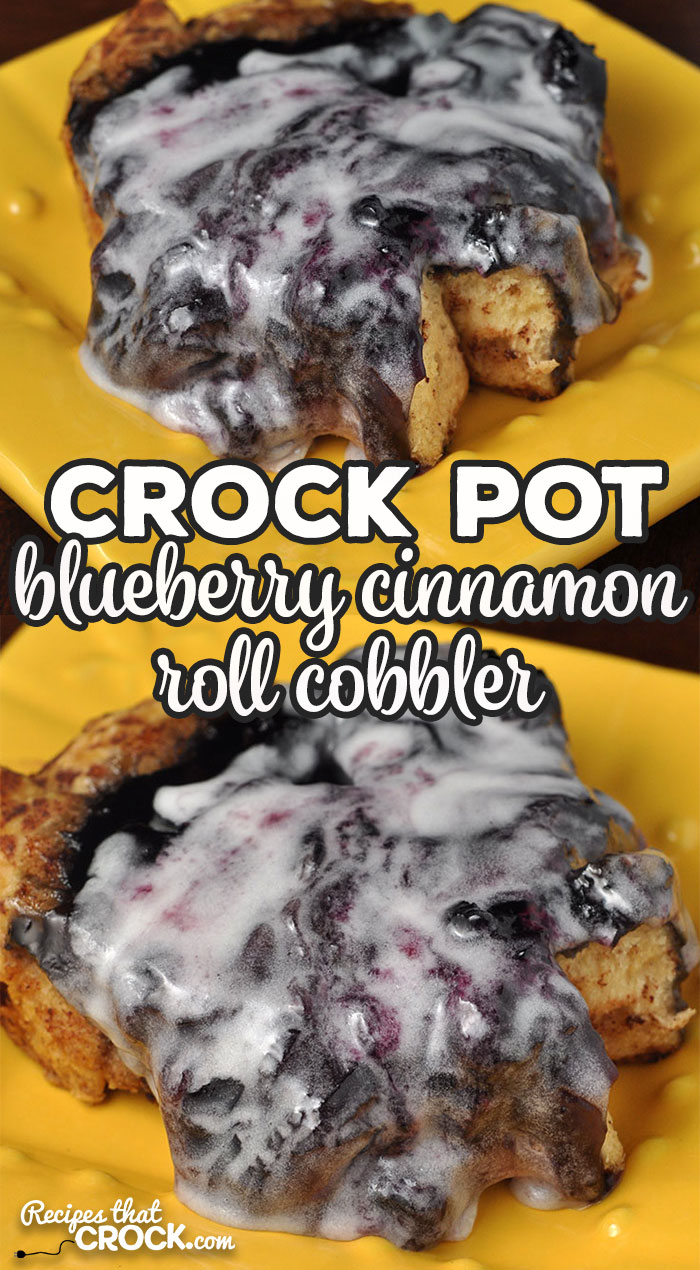 This Crock Pot Blueberry Cinnamon Roll Cobbler is an amazing dessert or sweet breakfast! It is so easy to put together and everyone raves about the flavor! via @recipescrock