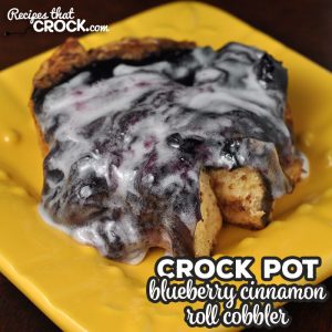This Crock Pot Blueberry Cinnamon Roll Cobbler is an amazing dessert or sweet breakfast! It is so easy to put together and everyone raves about the flavor!