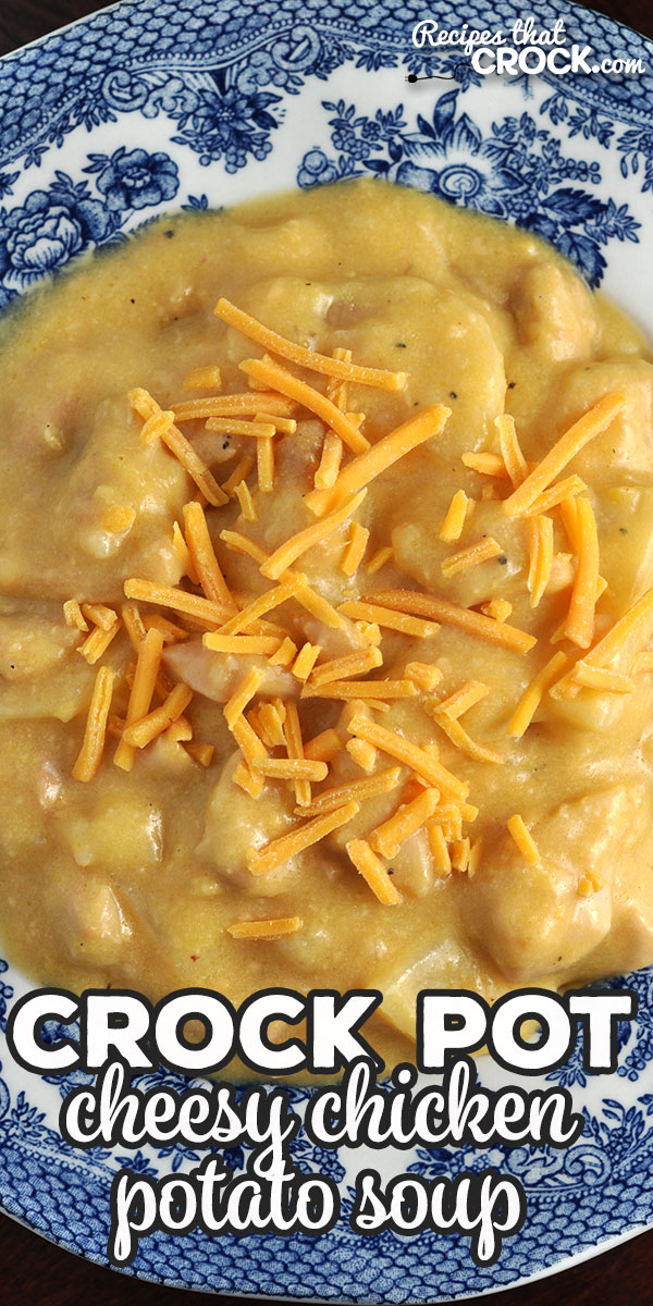 This Crock Pot Cheesy Chicken Potato Soup recipe is super easy and delicious! Everyone at your table from the youngest to oldest will love it! via @recipescrock