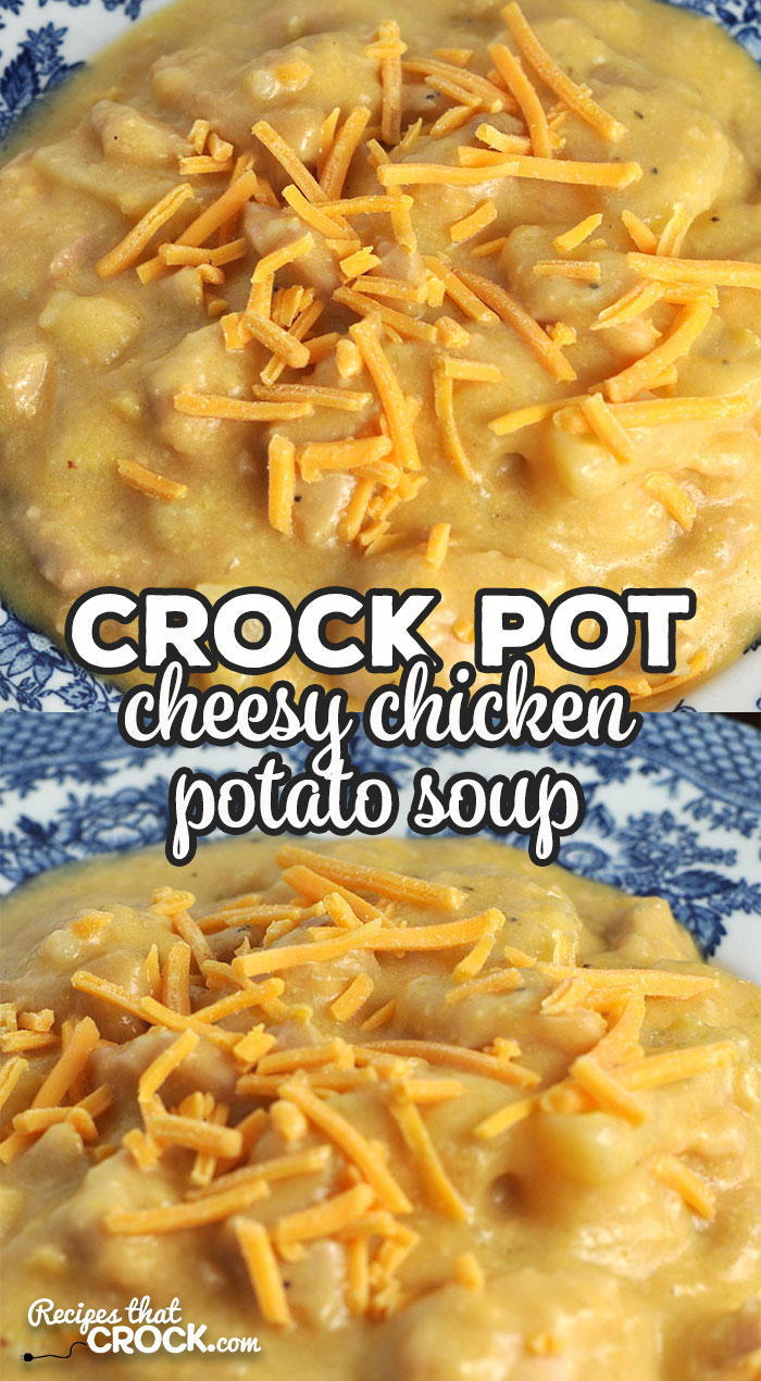 This Crock Pot Cheesy Chicken Potato Soup recipe is super easy and delicious! Everyone at your table from the youngest to oldest will love it!