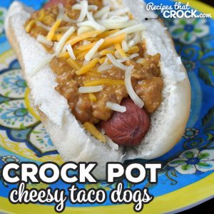 This simple Crock Pot Cheesy Taco Dogs recipe is so delicious and great for a treat at home or to take to a party or potluck!