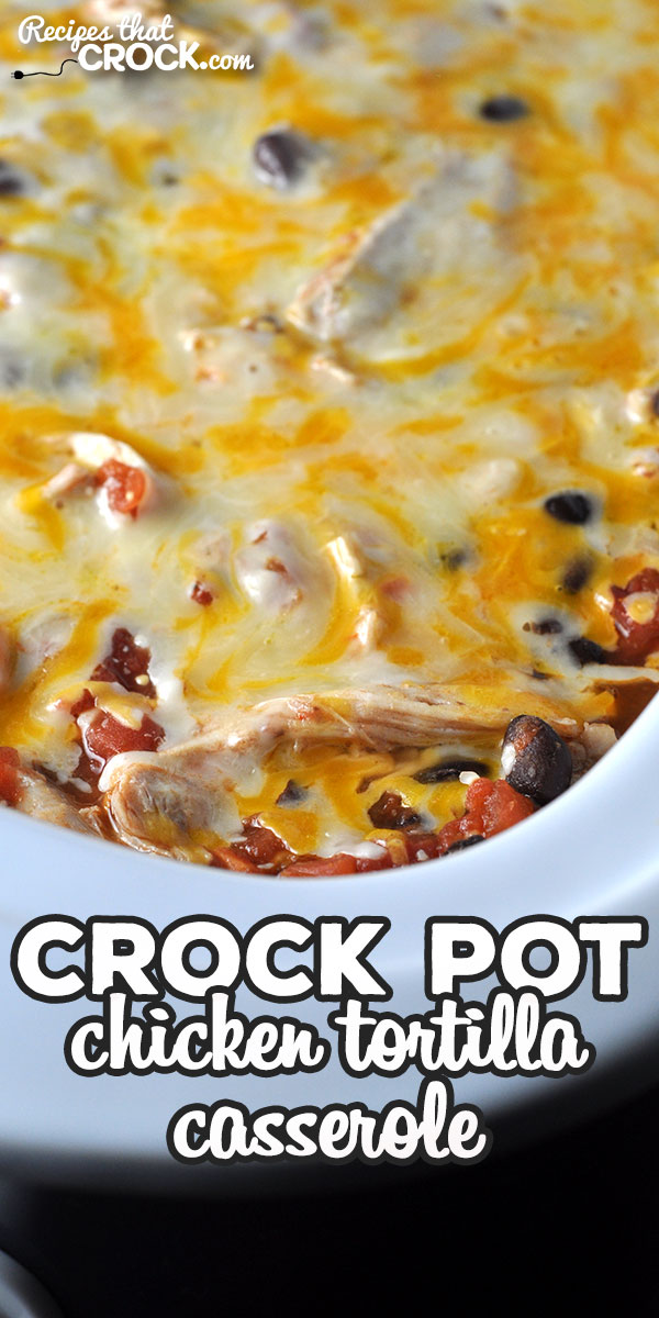 If you are looking for a delicious recipe that can be prepped beforehand and be cooked in an hour, this Crock Pot Chicken Tortilla Casserole is for you! via @recipescrock