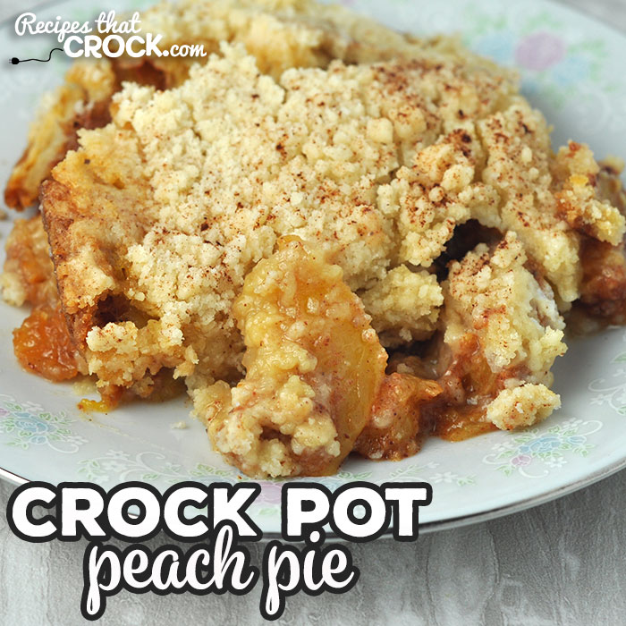 This Crock Pot Peach Pie is so delicious! Everyone will be asking for you to make it again and again! Even better, it is not hard to make!