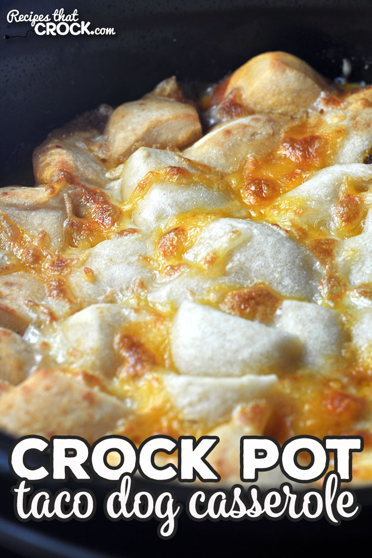 If you are looking for a delicious recipe that is quick and easy to throw together, look no further! This Crock Pot Taco Dog Casserole is wonderful! via @recipescrock
